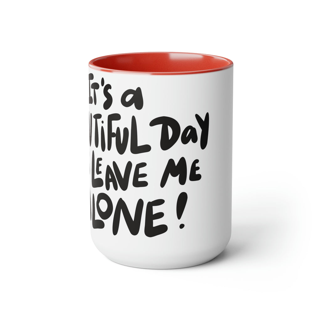 Leave me alone -Two-Tone Coffee Mugs, 15oz