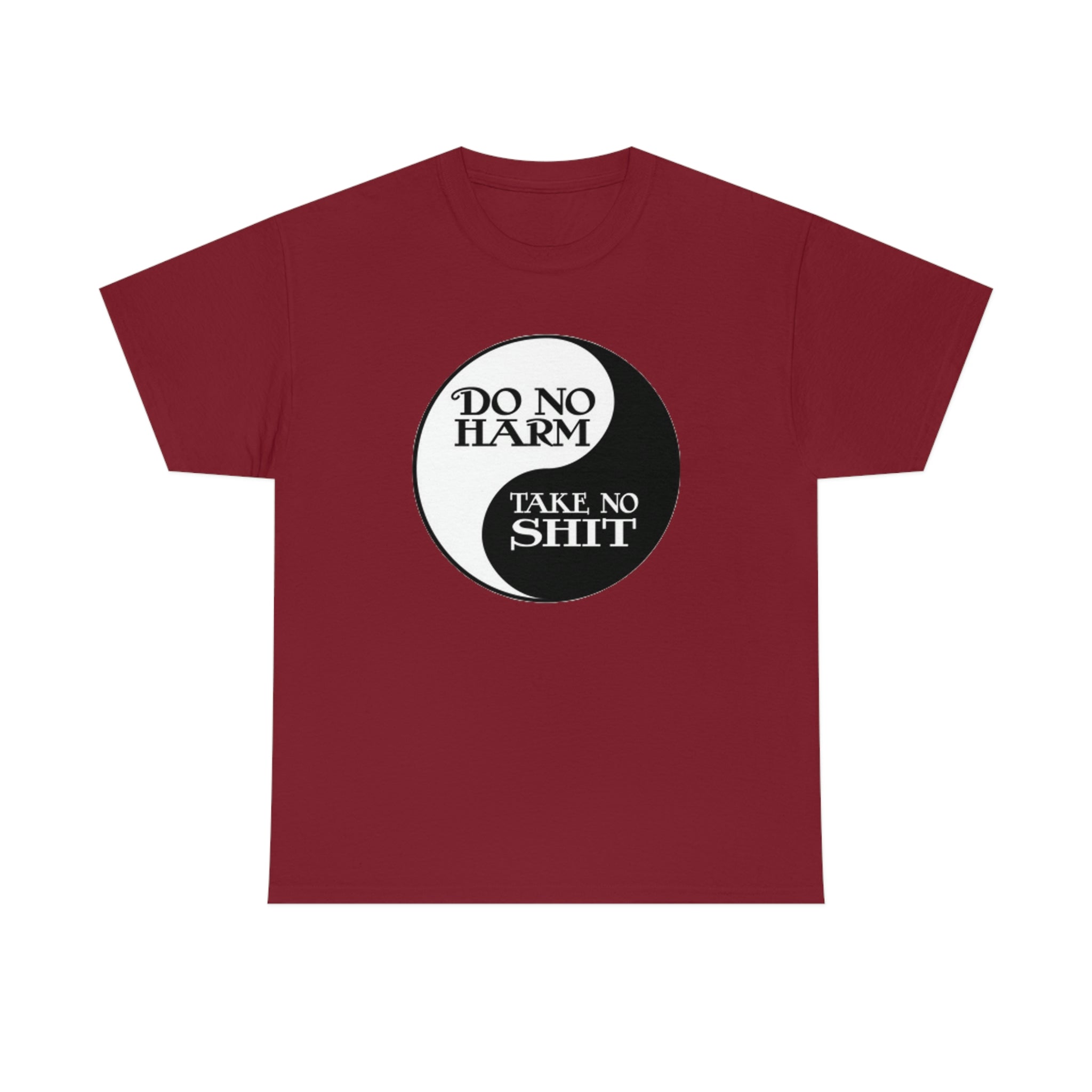 Do no harm take no shit-  Heavy Cotton Tee