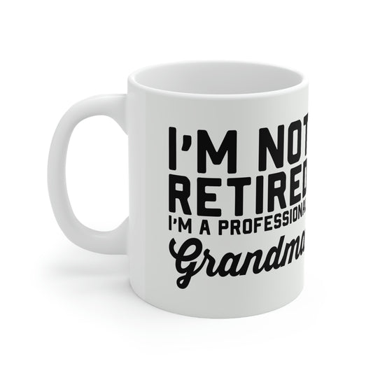 Professional grandma- Ceramic Mug 11oz