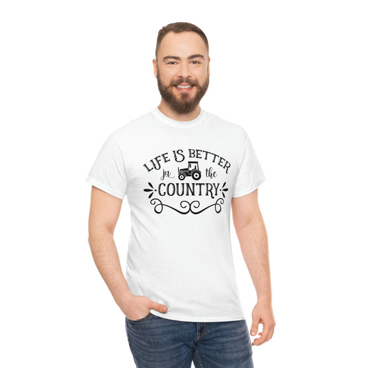 Life is better in the country-Unisex Heavy Cotton Tee