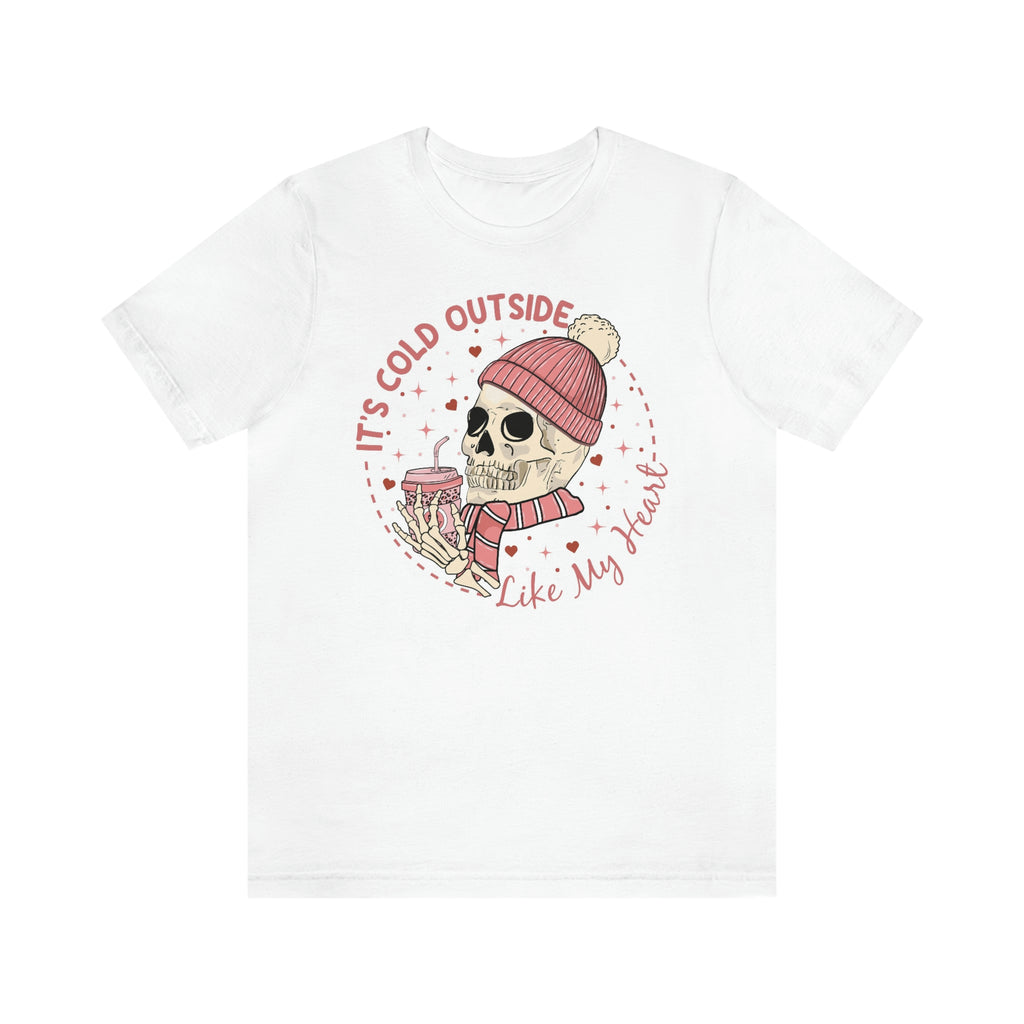 It’s cold outside- Unisex Jersey Short Sleeve Tee