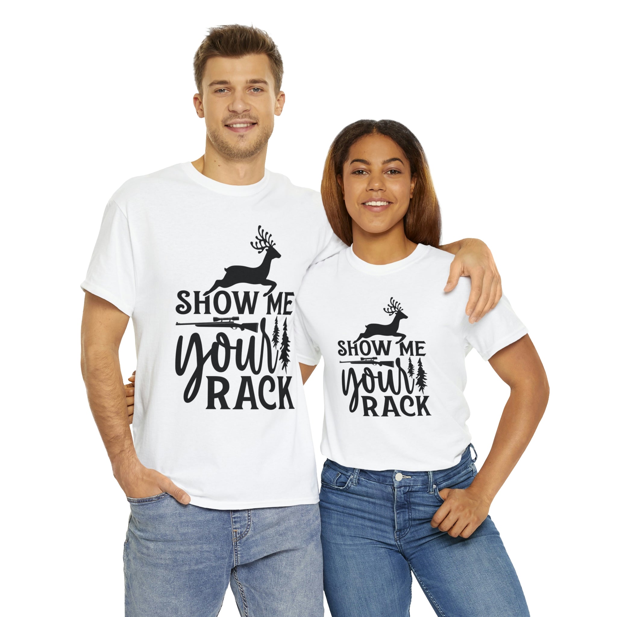 Show me your rack- hunting- Heavy Cotton Tee