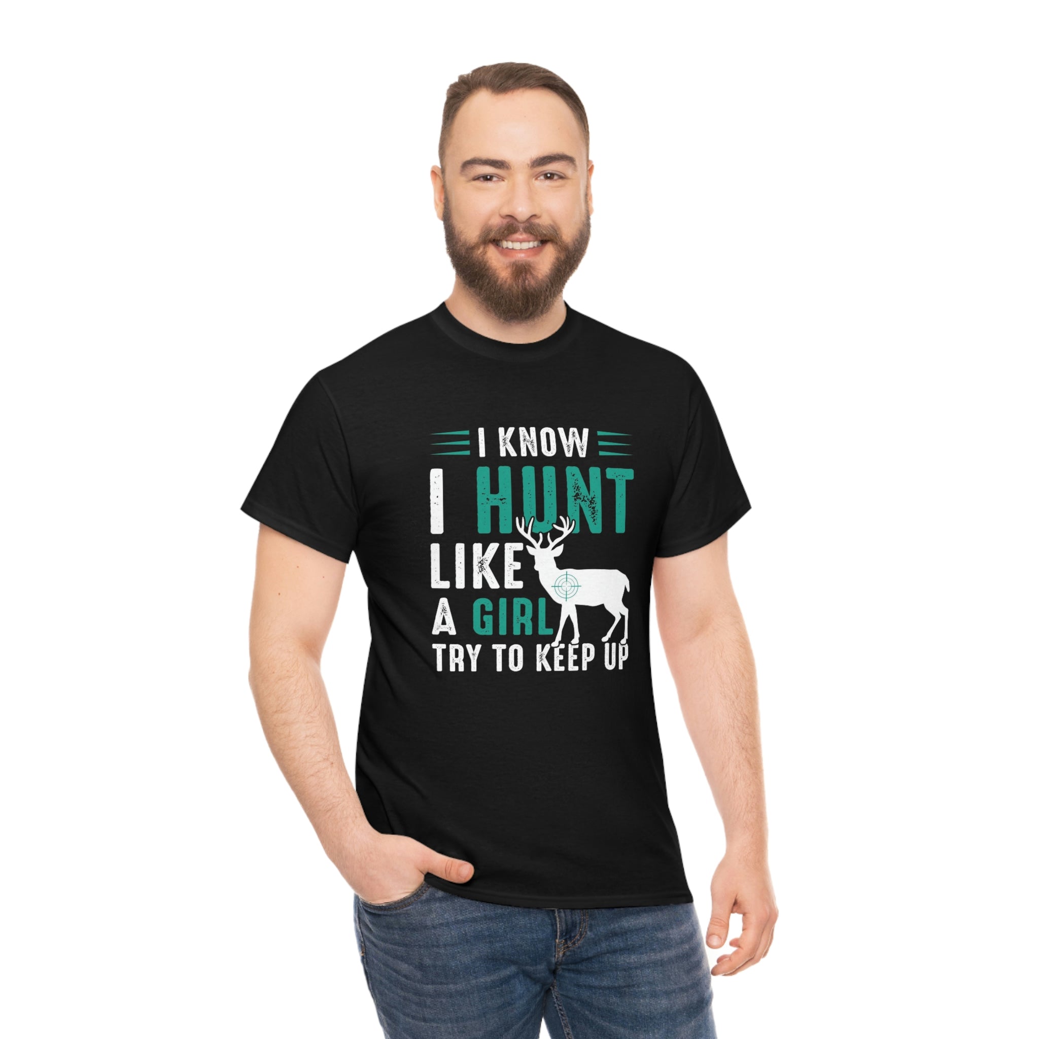 Hunt like a girl- Heavy Cotton Tee