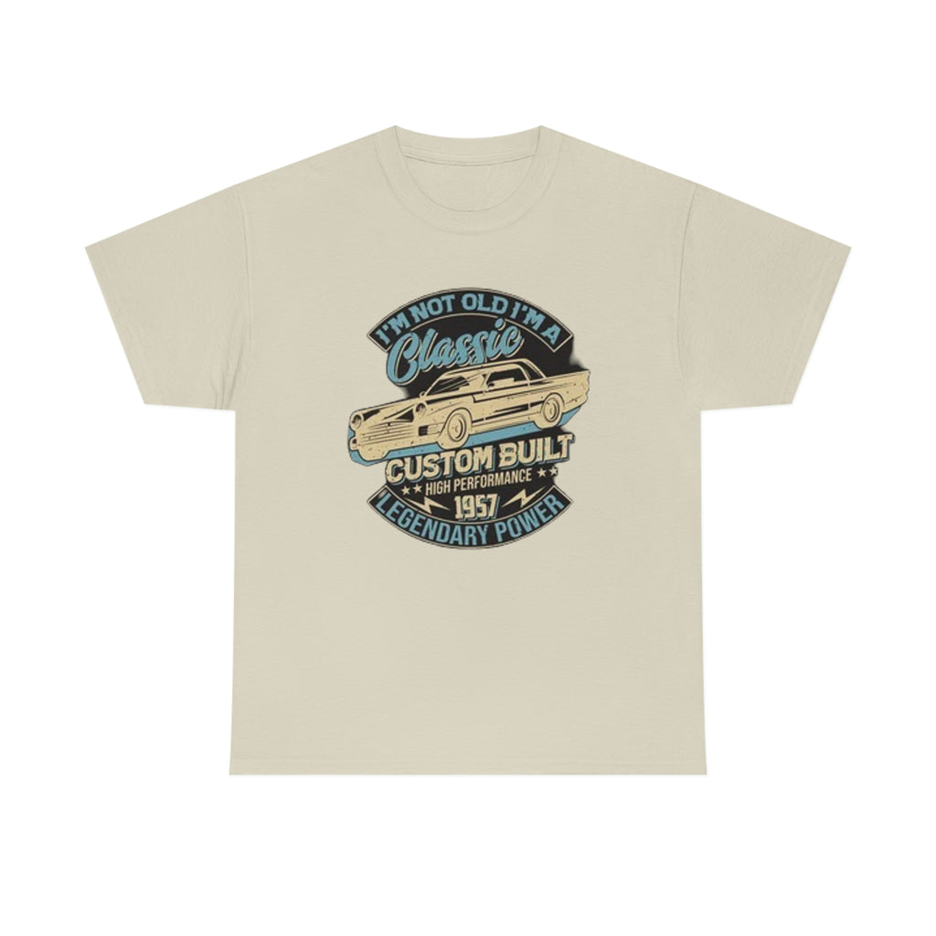 Not old I’m a classic- Heavy Cotton Tee