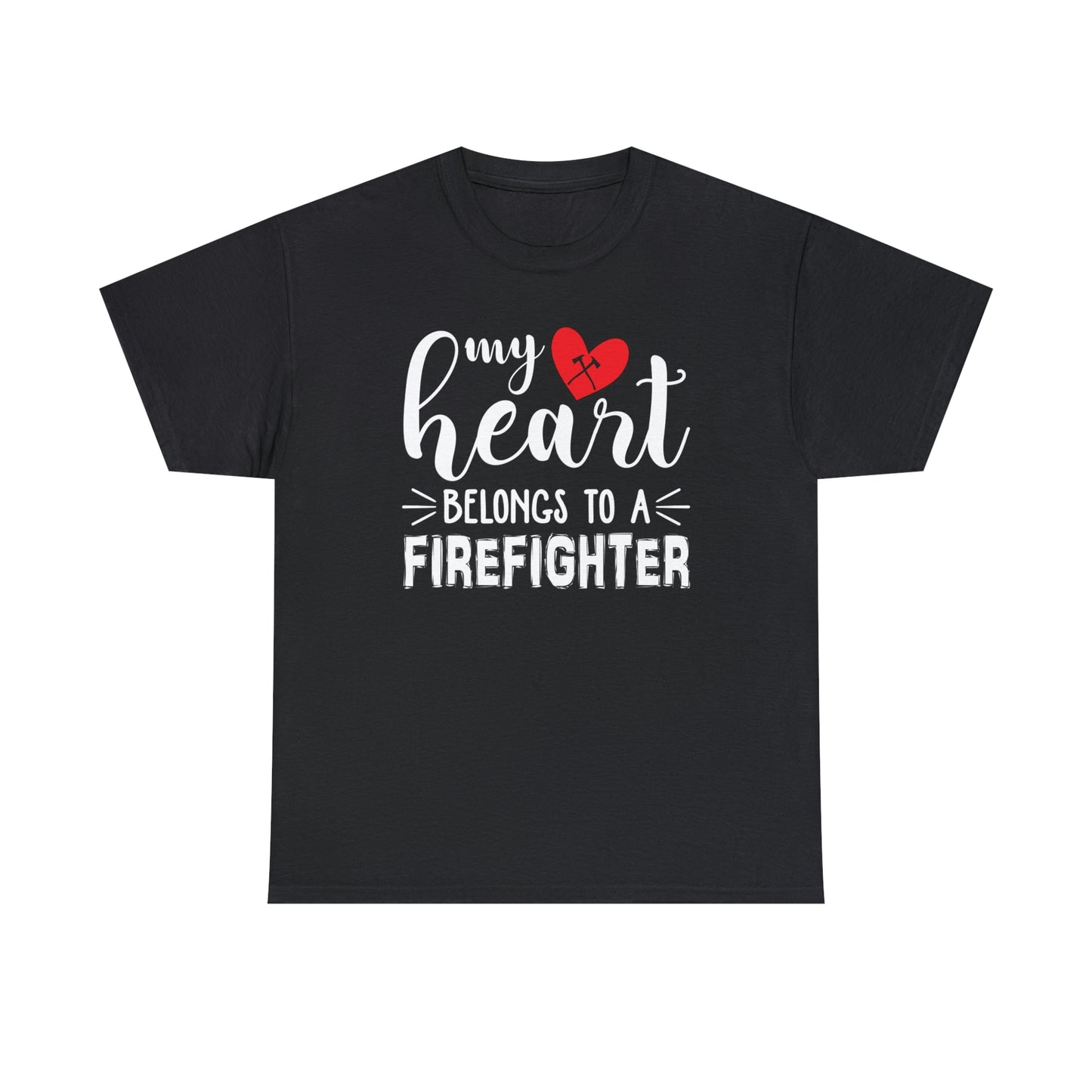 My heart belongs to a fire fighter- Heavy Cotton Tee