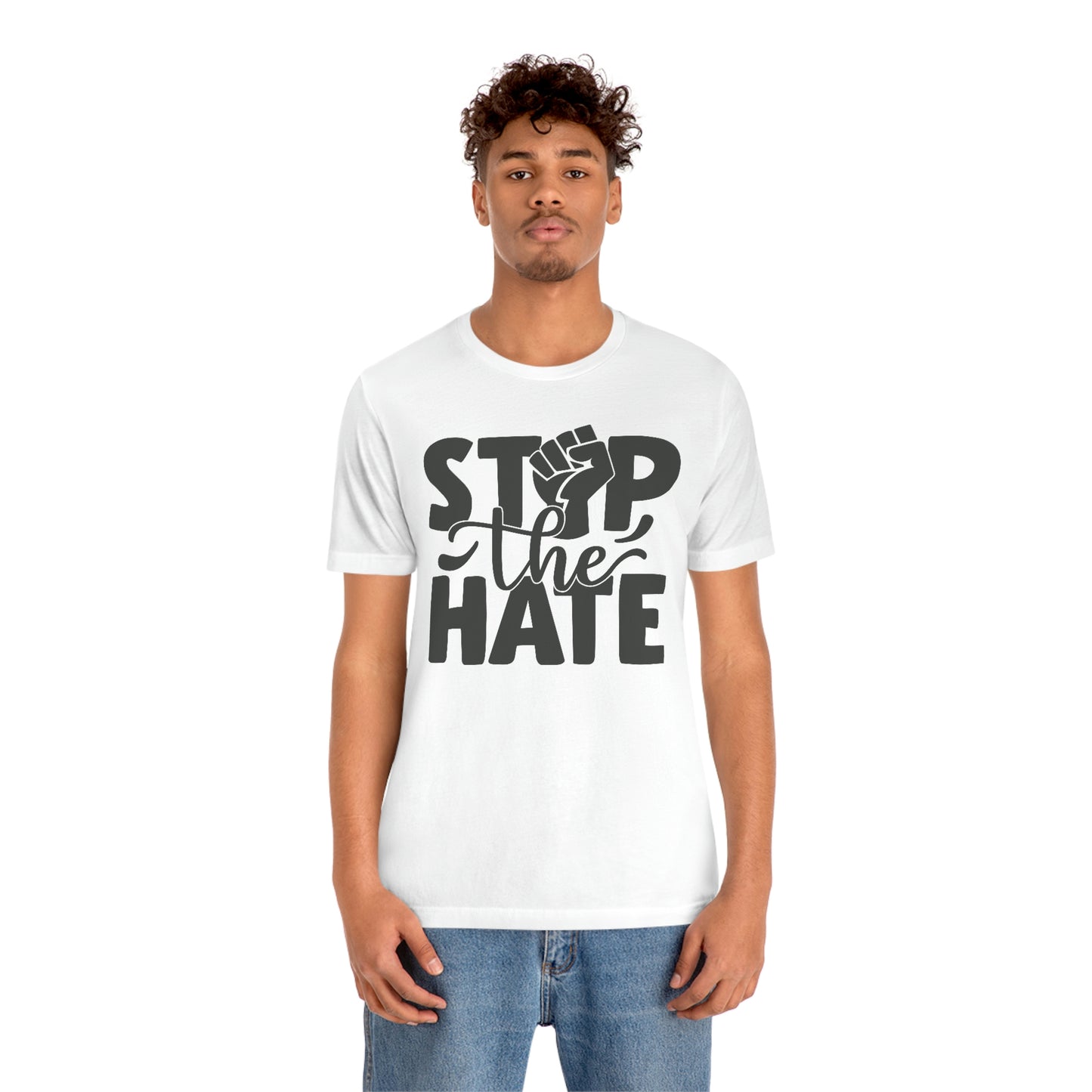 Stop the hate- Unisex Jersey Short Sleeve Tee