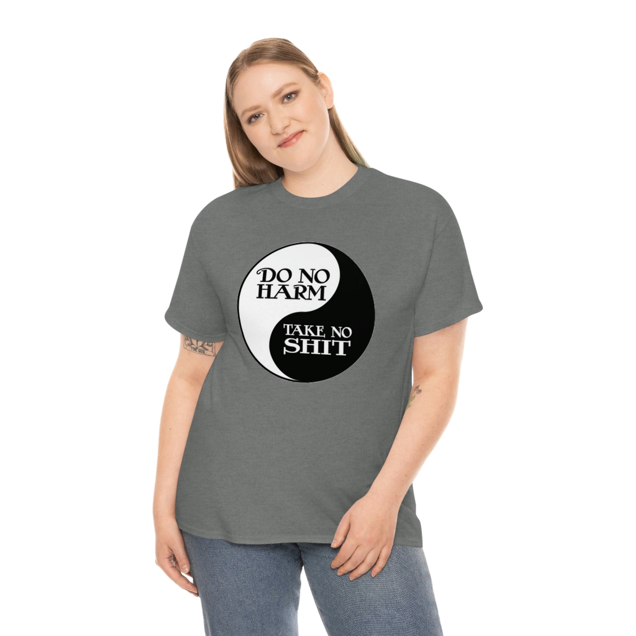 Do no harm take no shit-  Heavy Cotton Tee