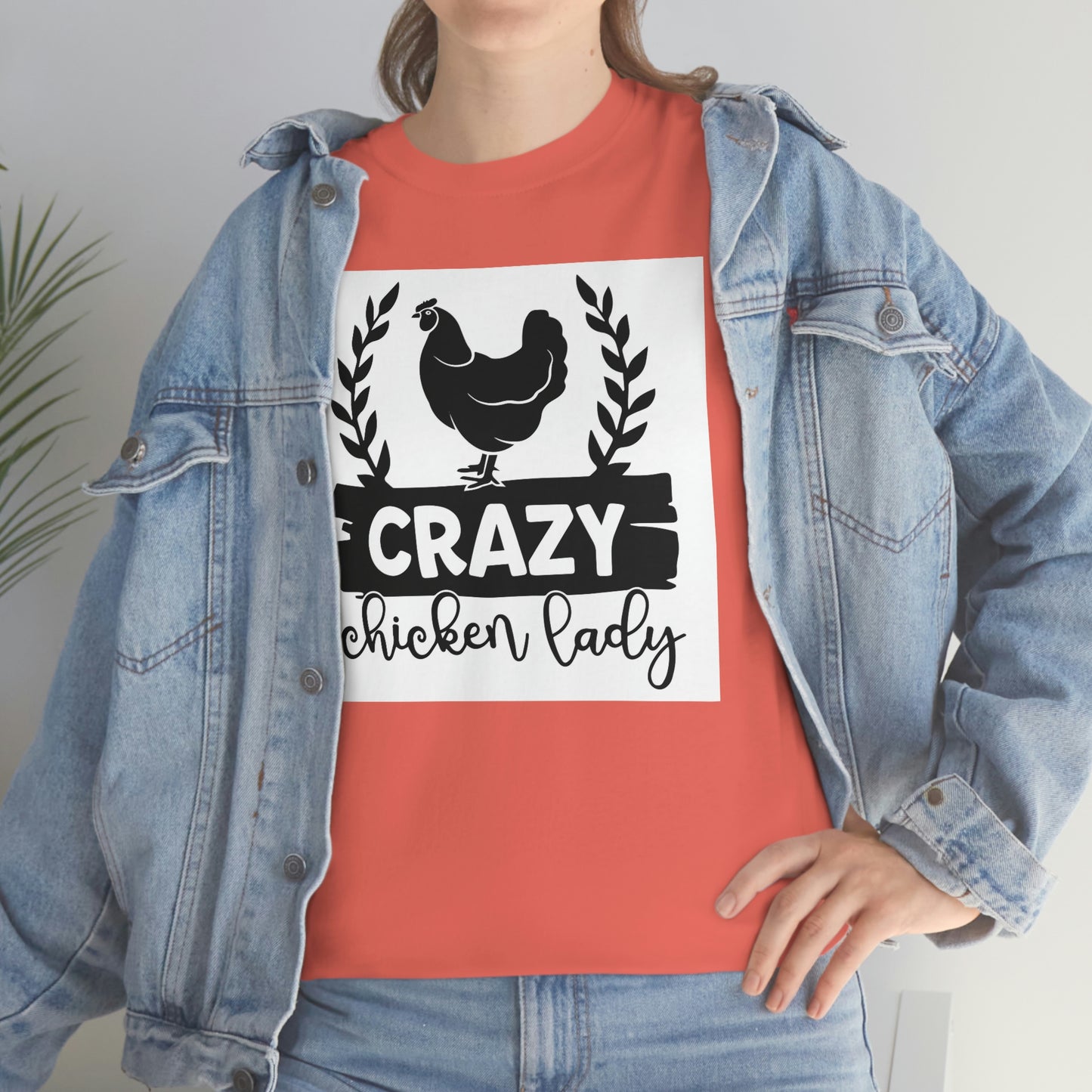 Crazy chicken lady- Heavy Cotton Tee