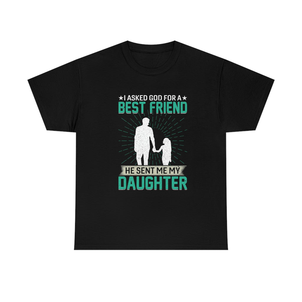 Daughter/best friend— Heavy Cotton Tee
