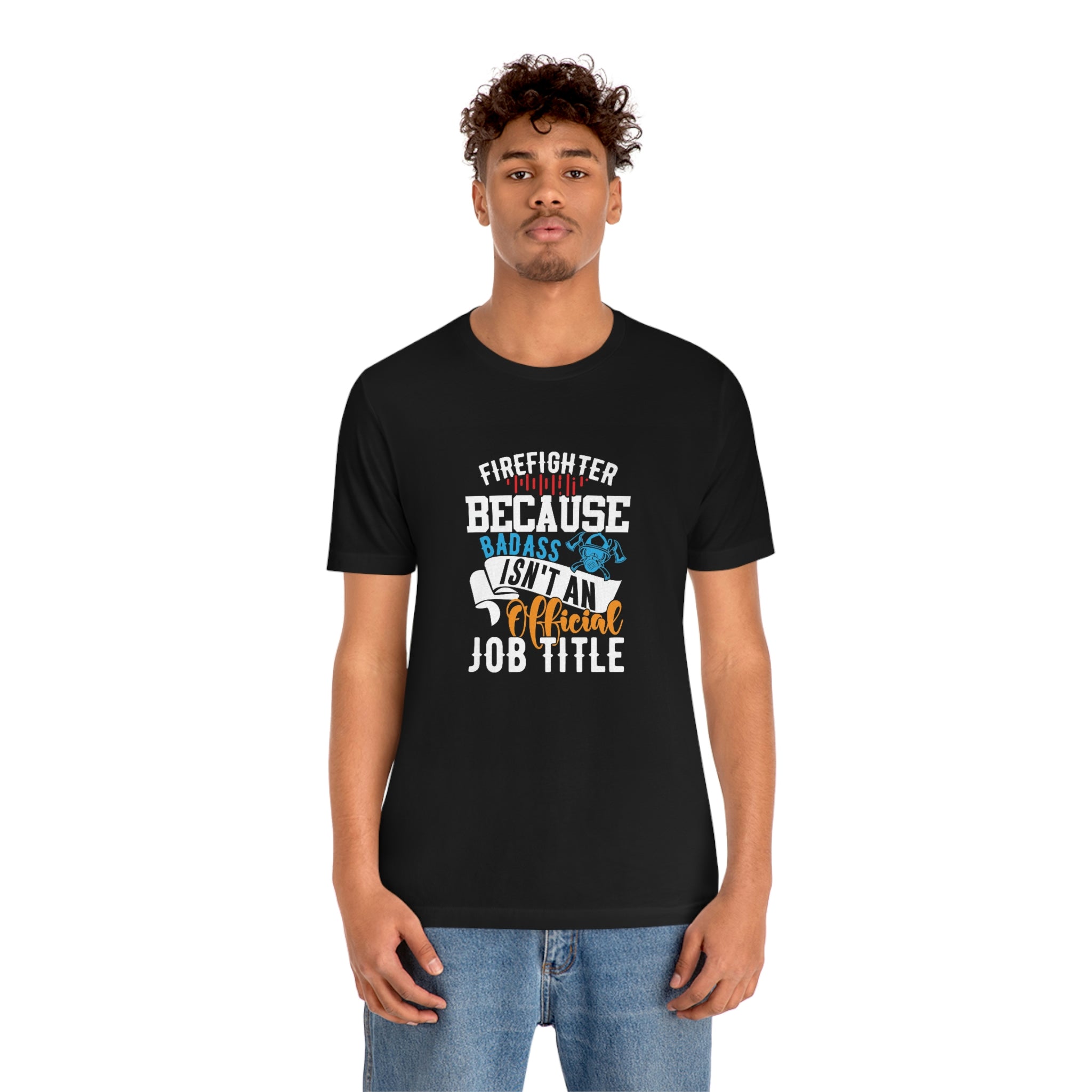 Bad ass firefighter- Jersey Short Sleeve Tee