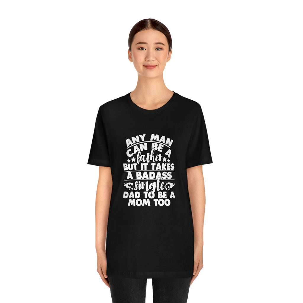 Bad ass dad- Jersey Short Sleeve Tee