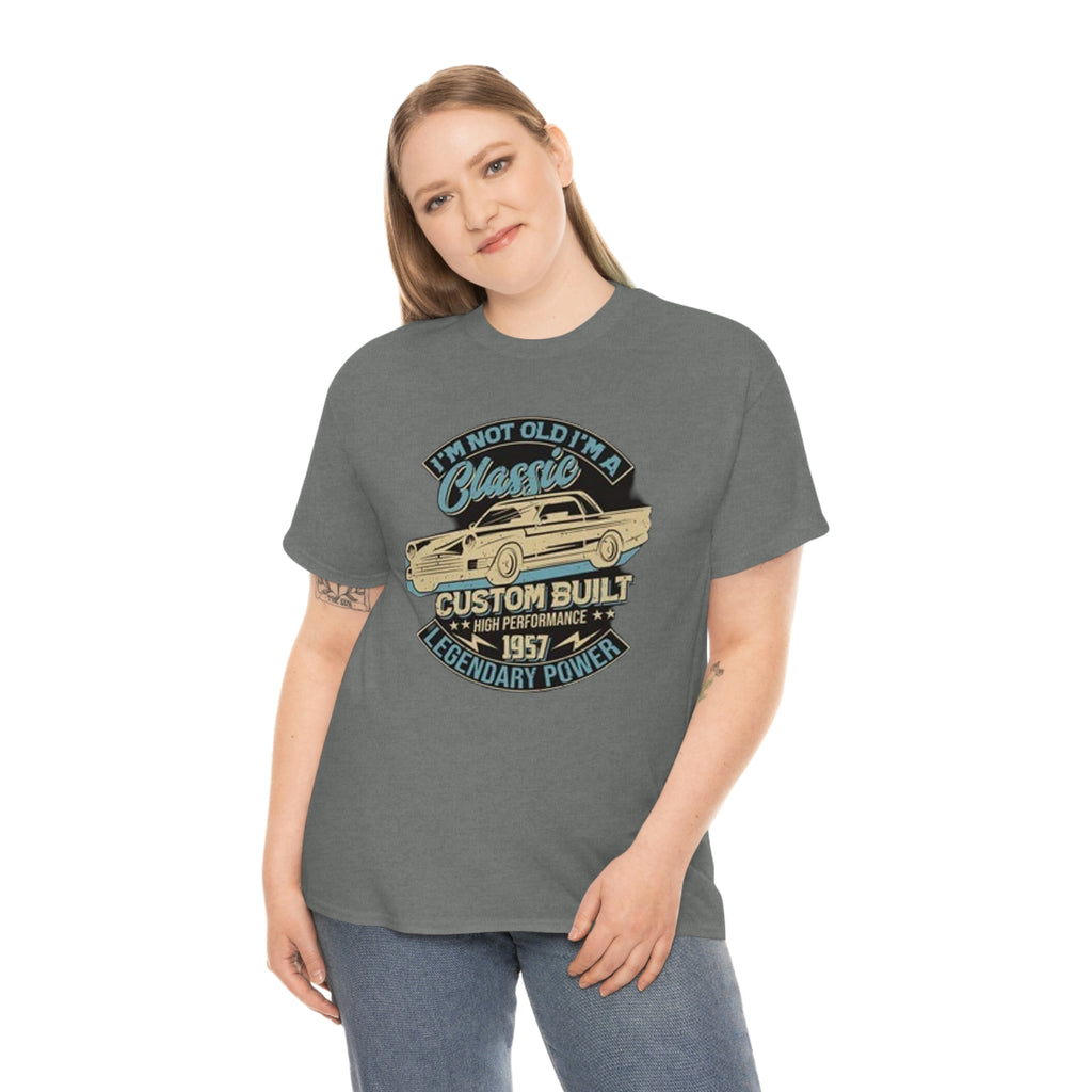 Not old I’m a classic- Heavy Cotton Tee