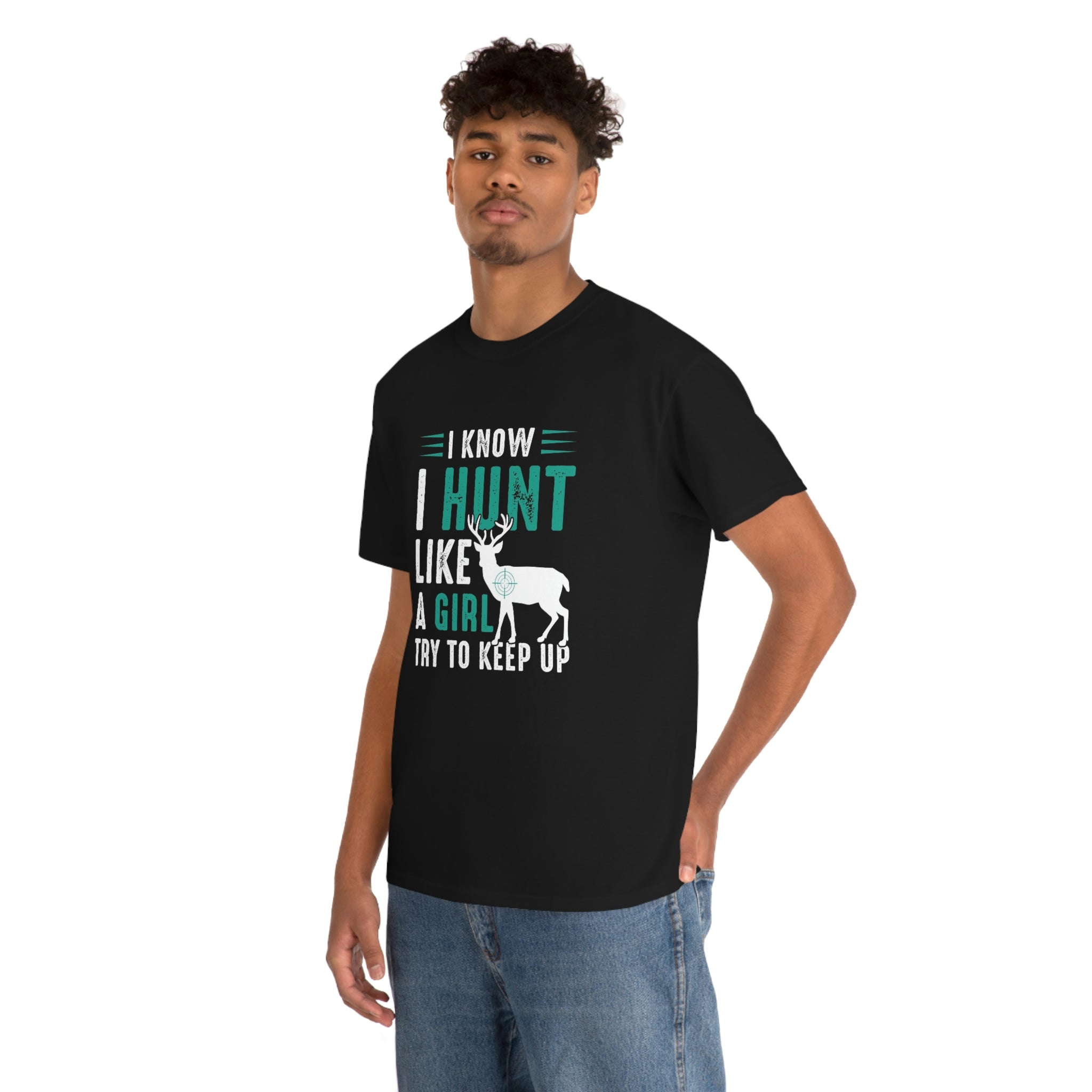 Hunt like a girl- Heavy Cotton Tee