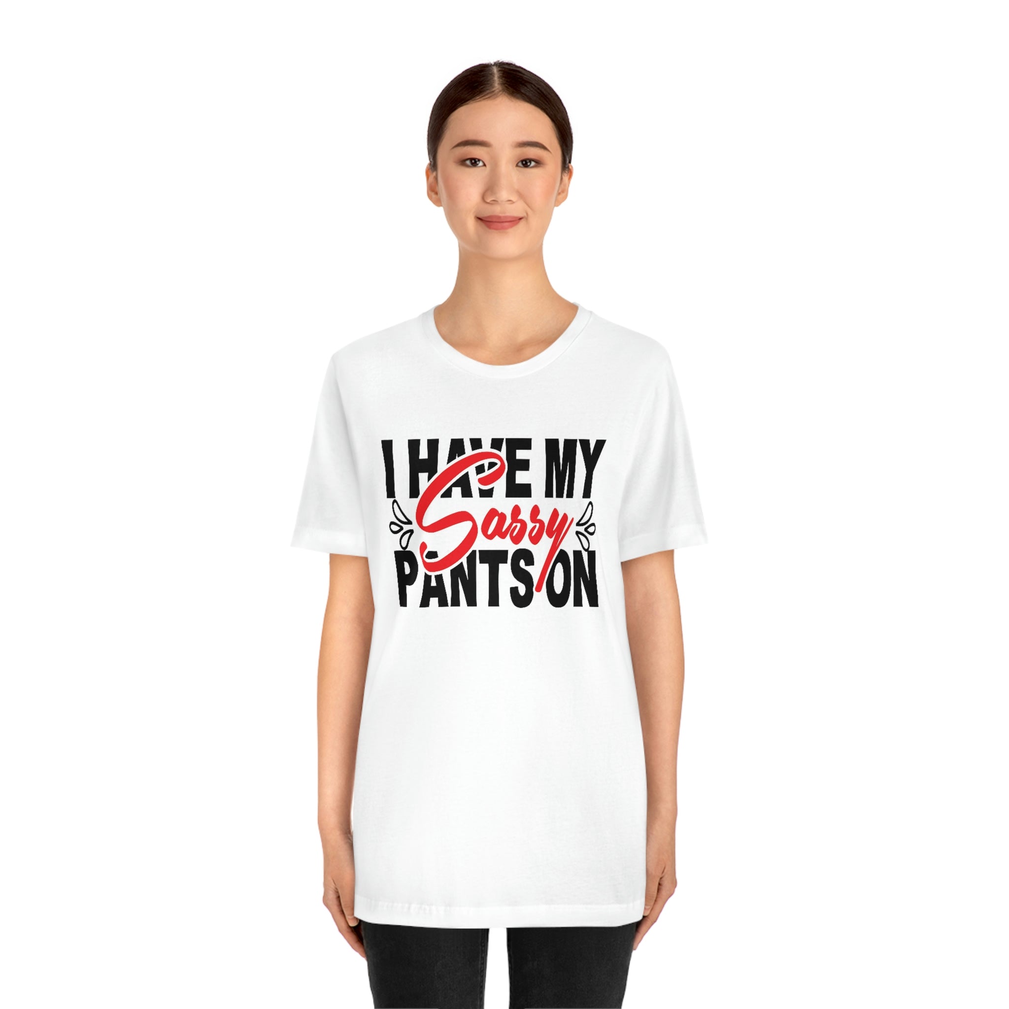 Sassy pants- Jersey Short Sleeve Tee