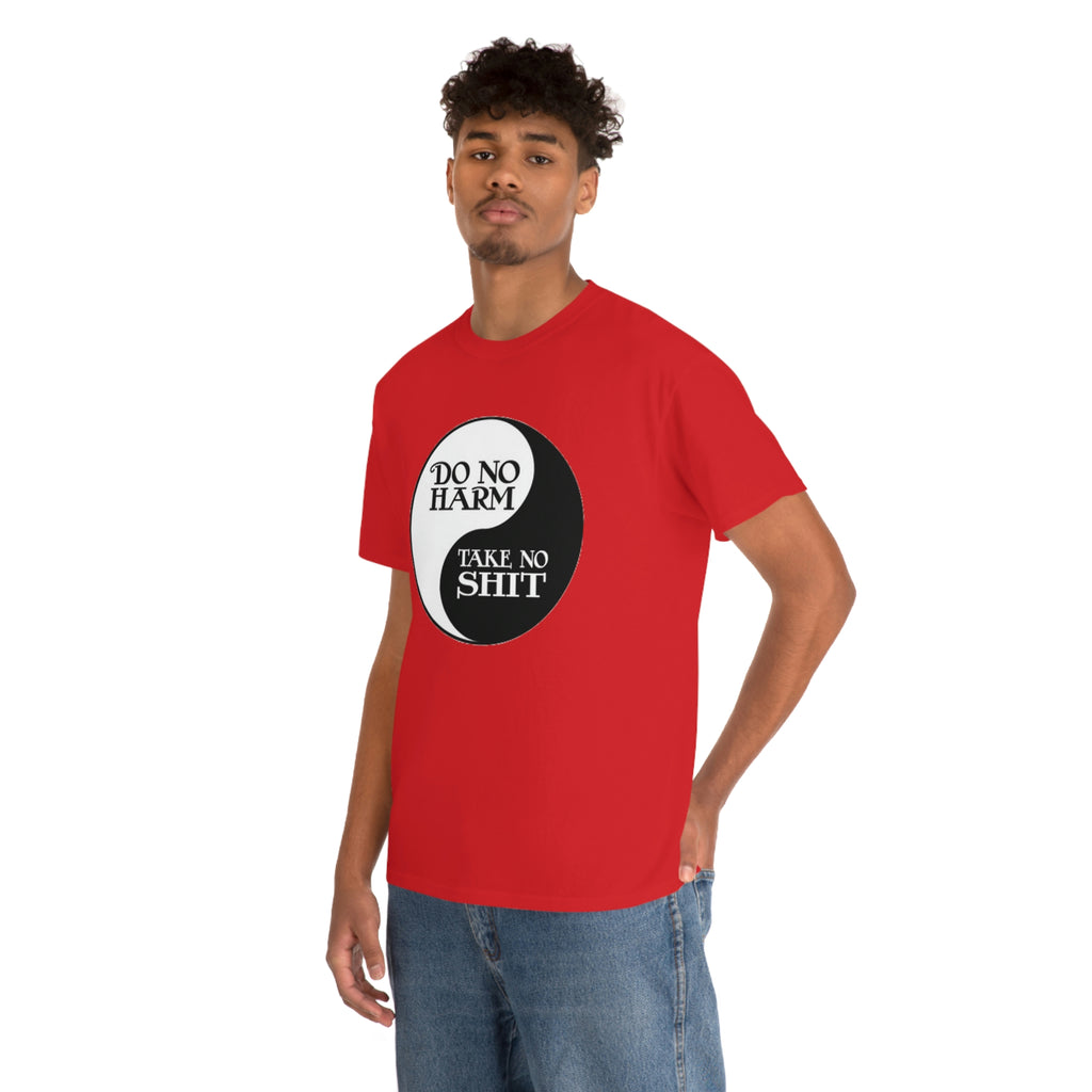 Do no harm take no shit-  Heavy Cotton Tee
