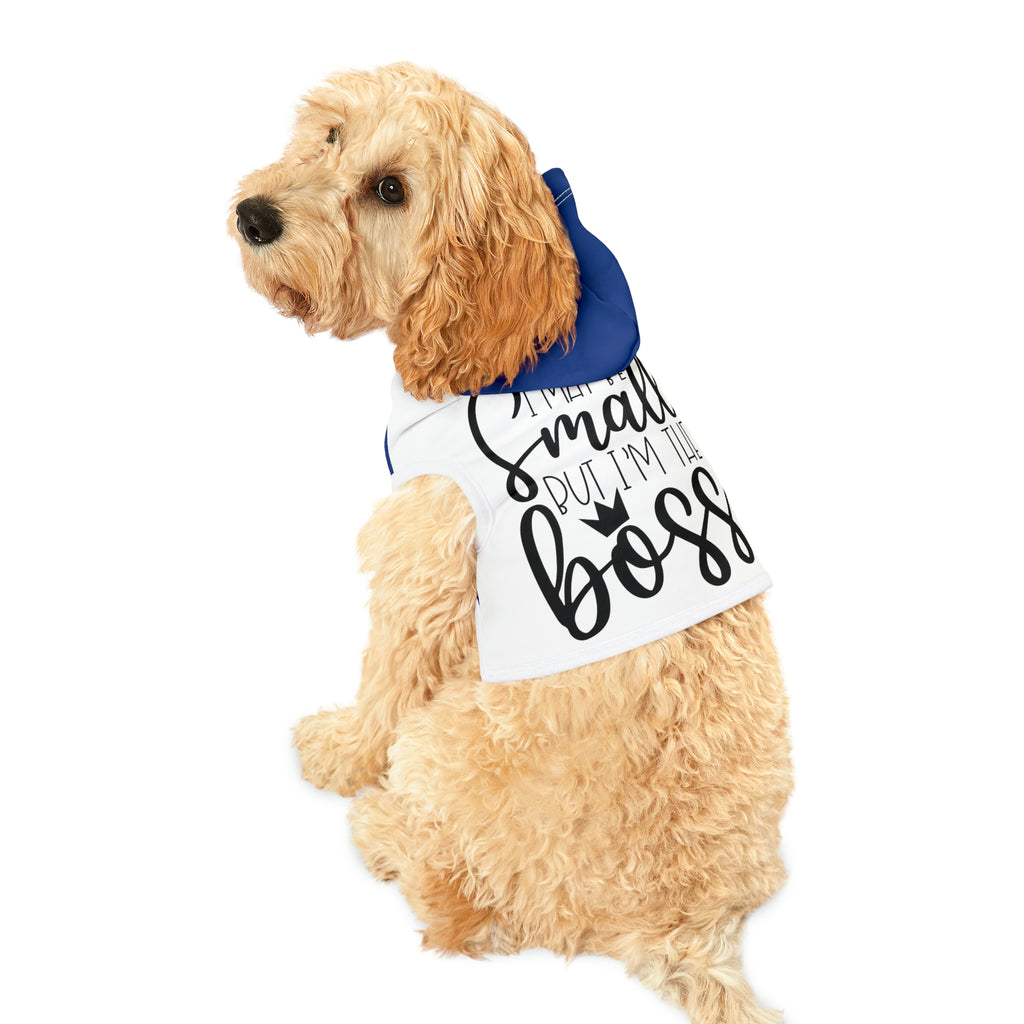 I’m the boss- Dog Hoodie