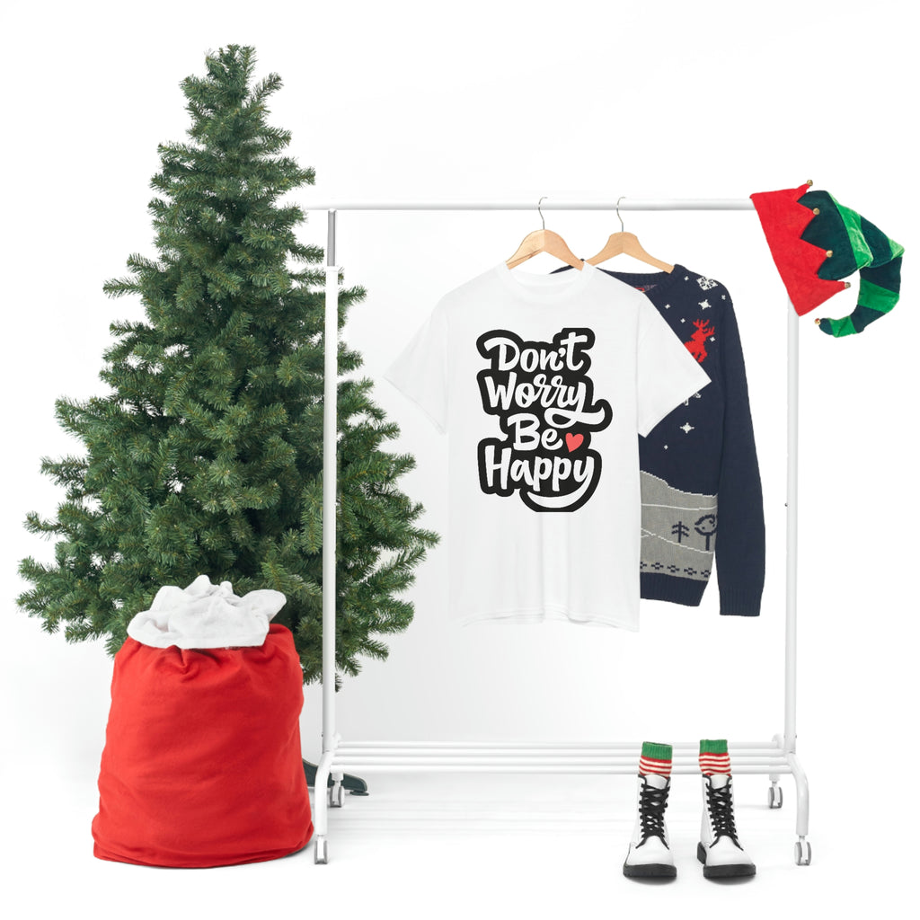 Don’t worry be happy- Heavy Cotton Tee Shirt