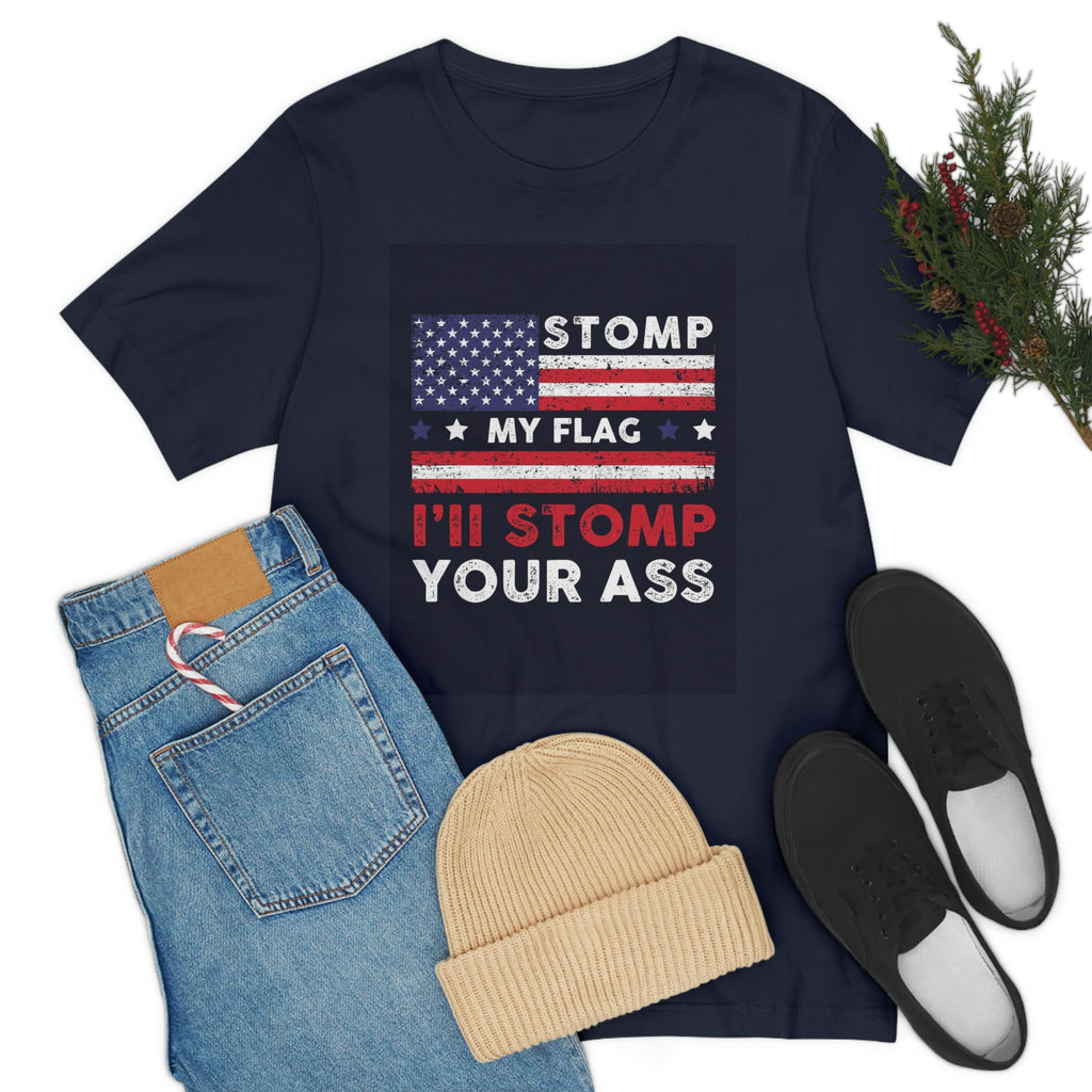 Stomp your ass- Unisex Jersey Short Sleeve Tee