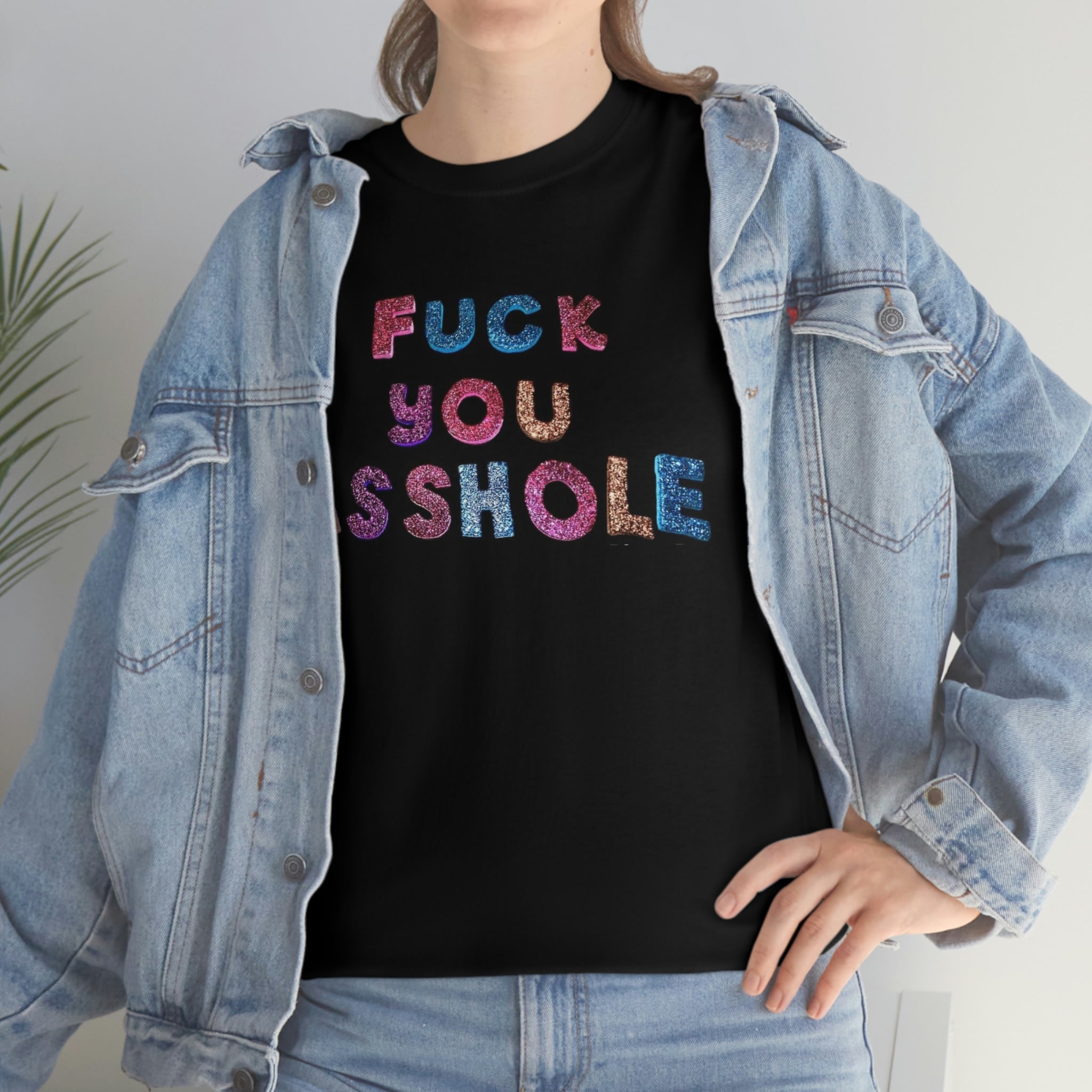 Fuck you asshole- Heavy Cotton Tee