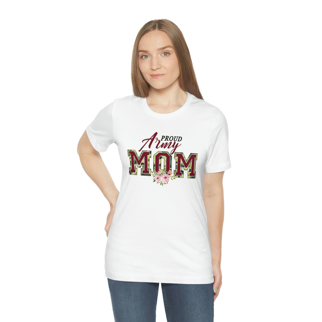 Proud army mom— Jersey Short Sleeve Tee