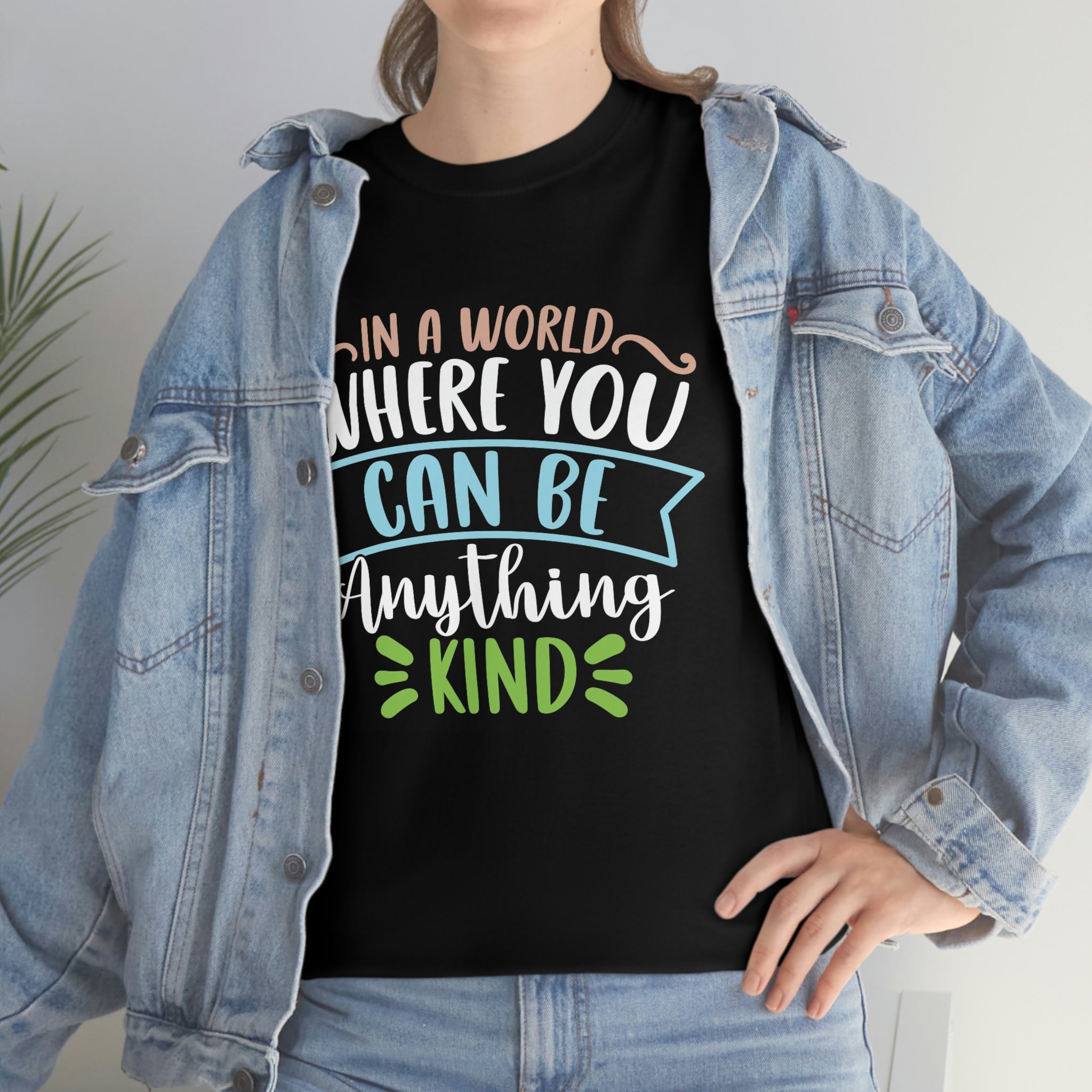 Be kind—  Heavy Cotton Tee
