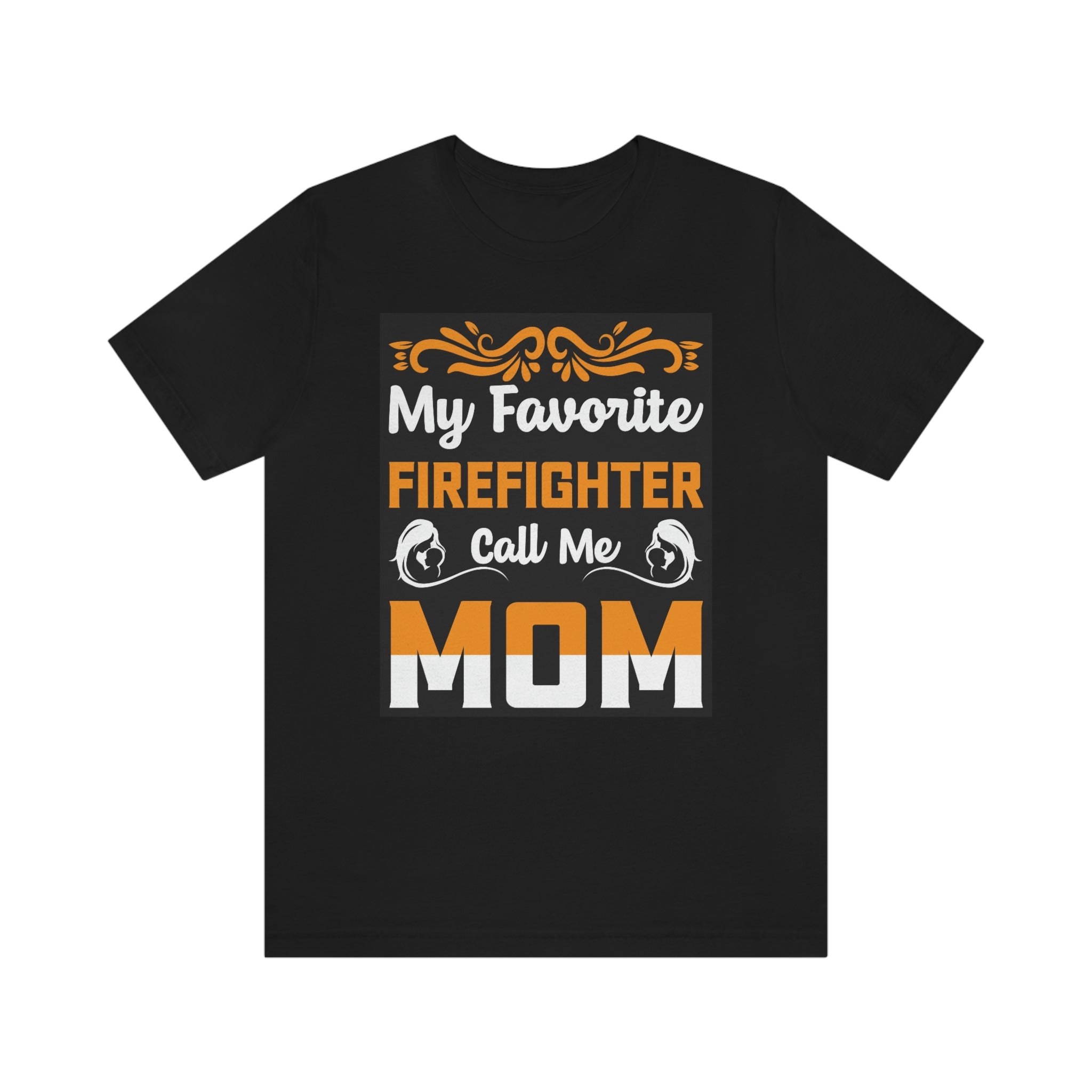 Firefighter mom- Unisex Jersey Short Sleeve Tee