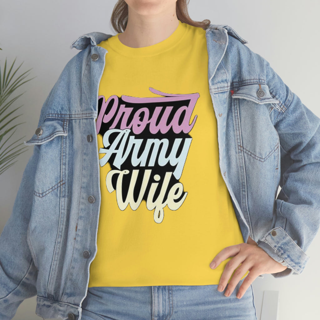 Proud army wife— Heavy Cotton Tee