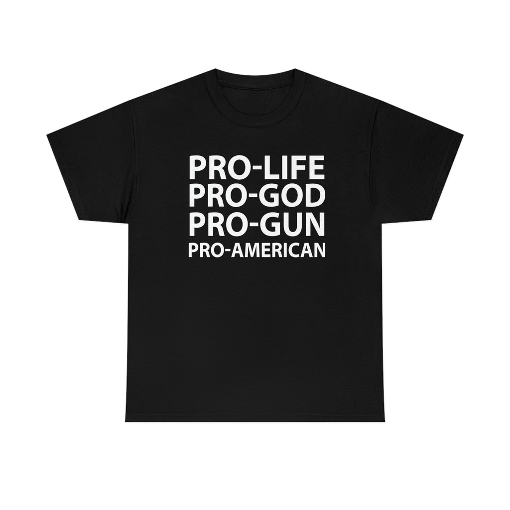 Pro life pro God pro gun-Unisex Heavy Cotton Tee