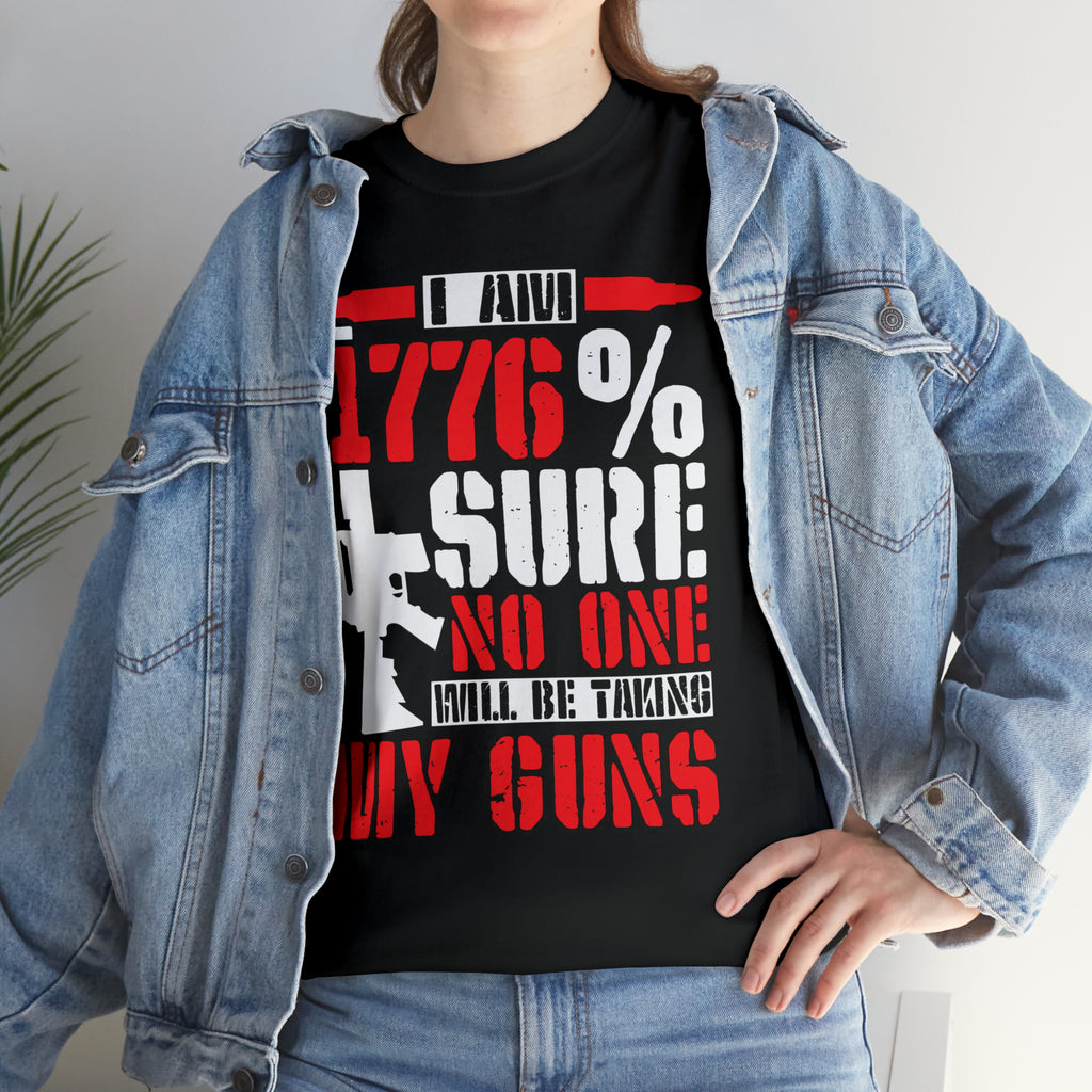 No one will be taking my guns- Heavy Cotton Tee