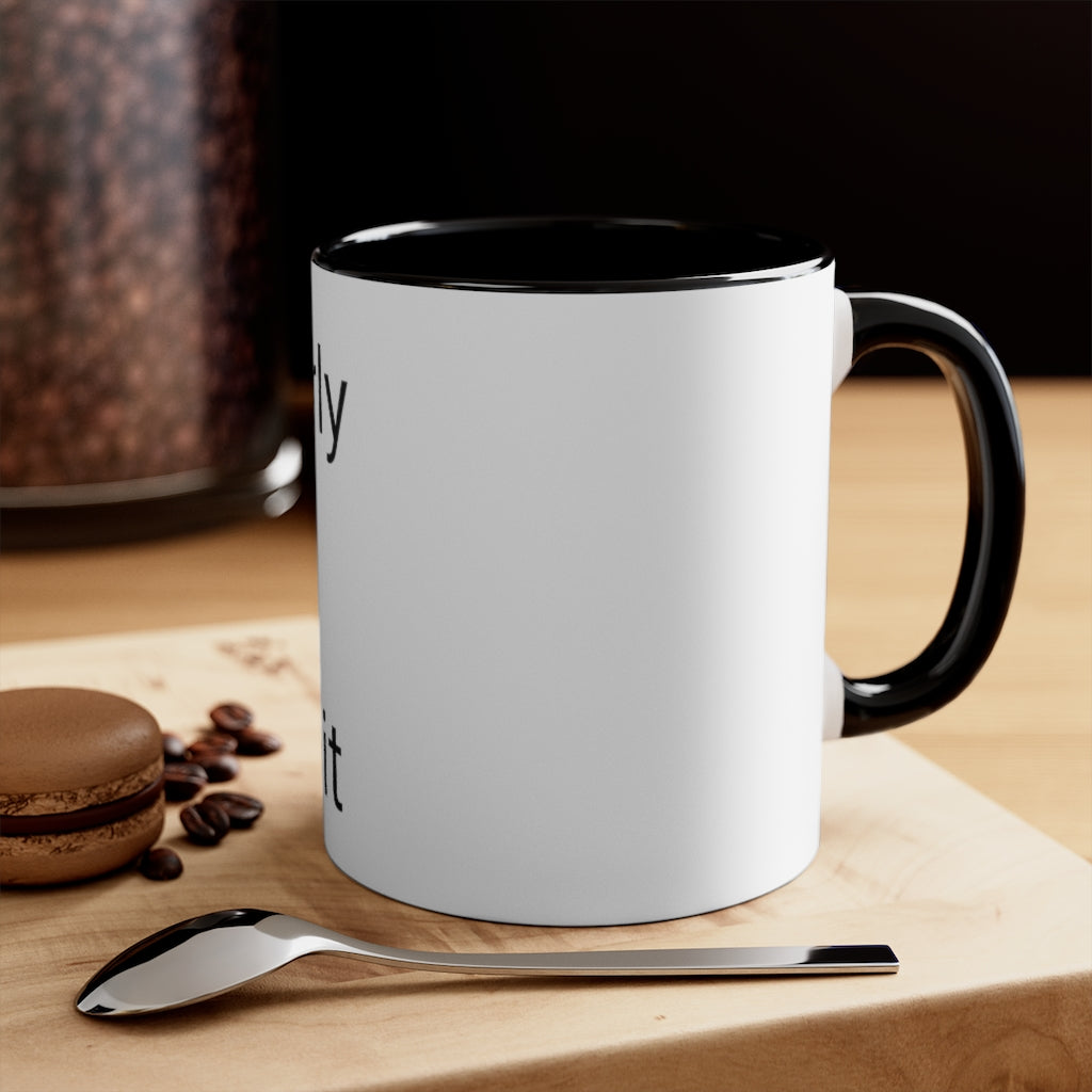 Way to early Accent coffee Mug