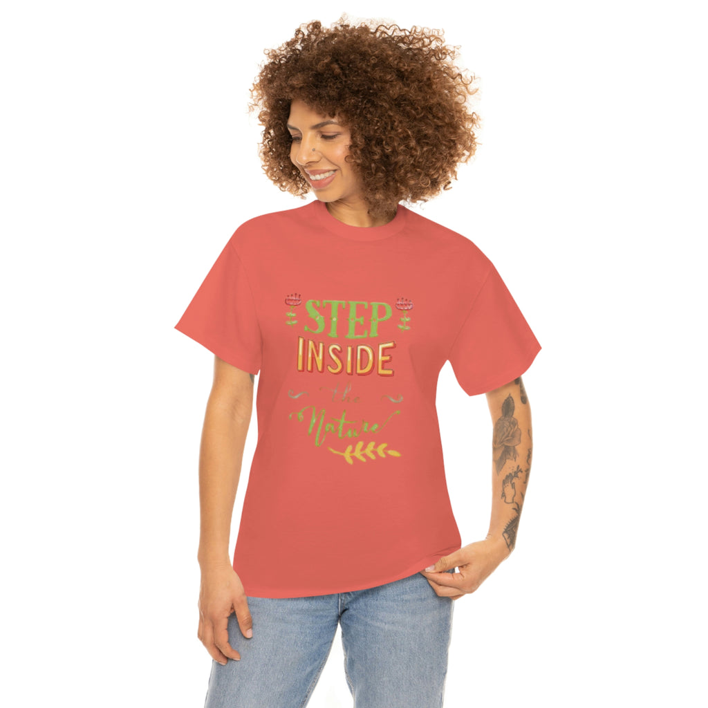 Step inside to nature- Heavy Cotton Tee