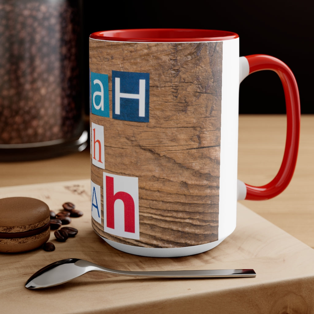 Blah blah blah - Accent coffee Mug