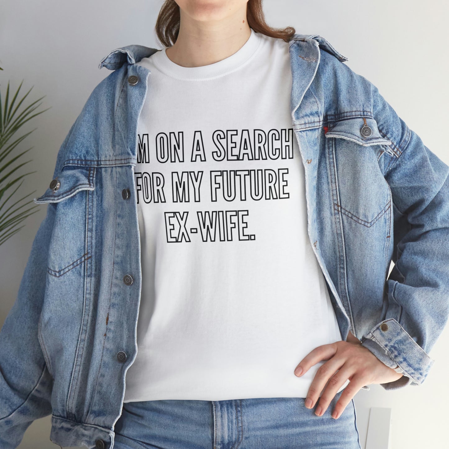 In search for future ex-wife- Heavy Cotton Tee