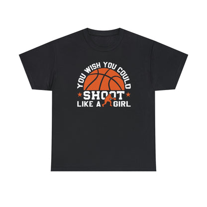 Basketball- shoot like a girl-Heavy Cotton Tee