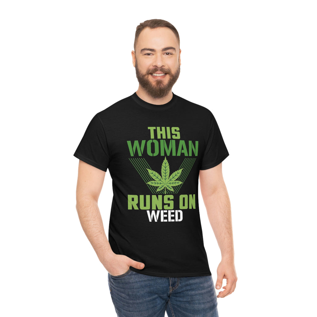 This woman runs on weed-Heavy Cotton Tee