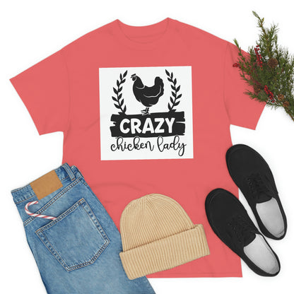 Crazy chicken lady- Heavy Cotton Tee