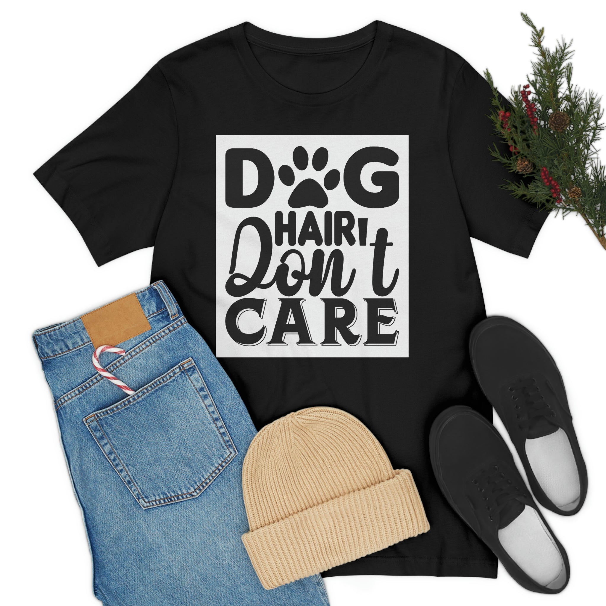 Dog hair don’t care- Jersey Short Sleeve Tee