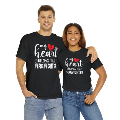 My heart belongs to a fire fighter- Heavy Cotton Tee