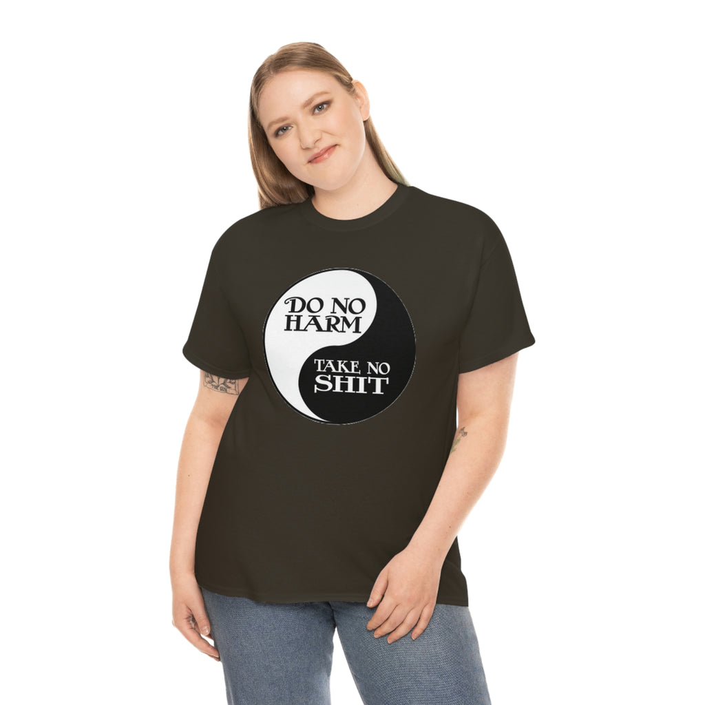 Do no harm take no shit-  Heavy Cotton Tee