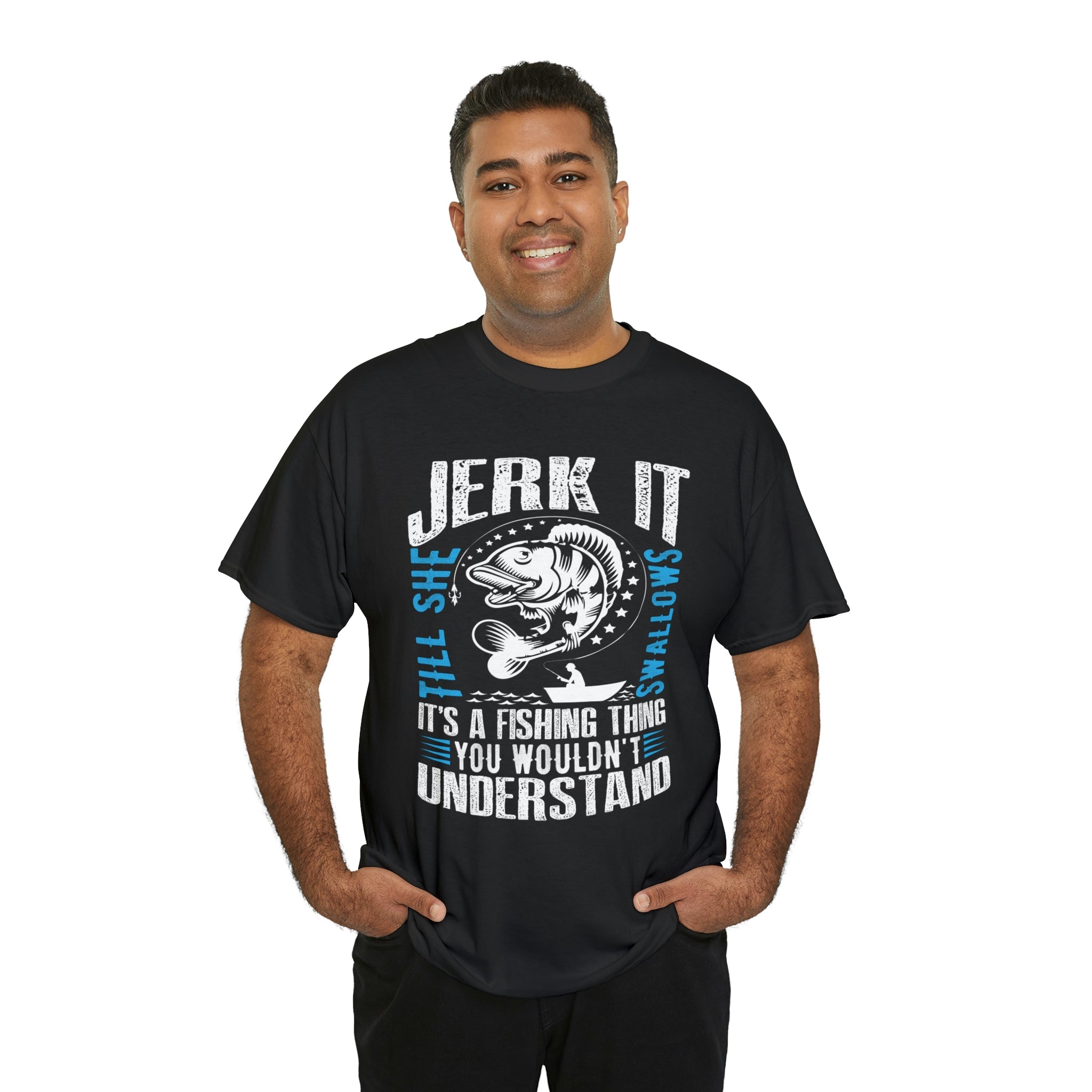 Jerk it its a fishing thing- Heavy Cotton Tee
