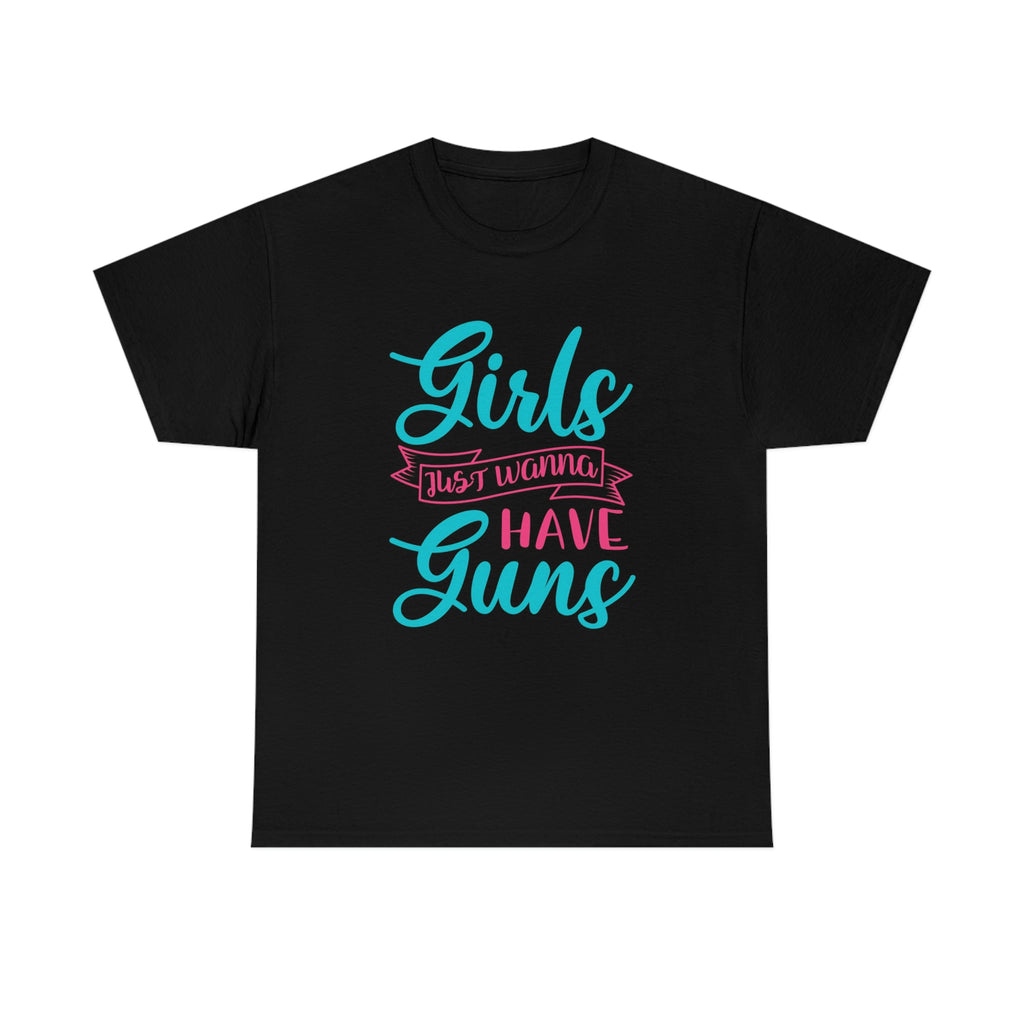 Girls with guns-  Heavy Cotton Tee