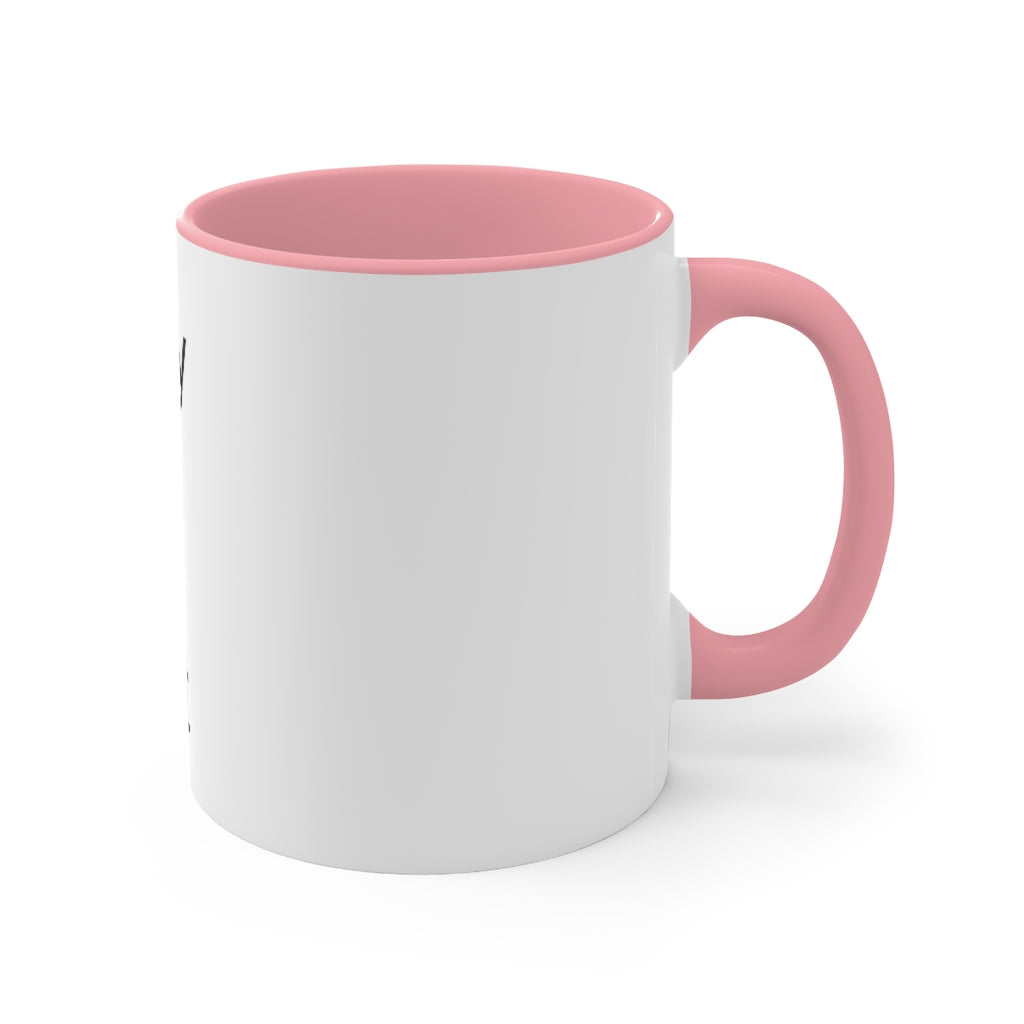 Way to early Accent coffee Mug