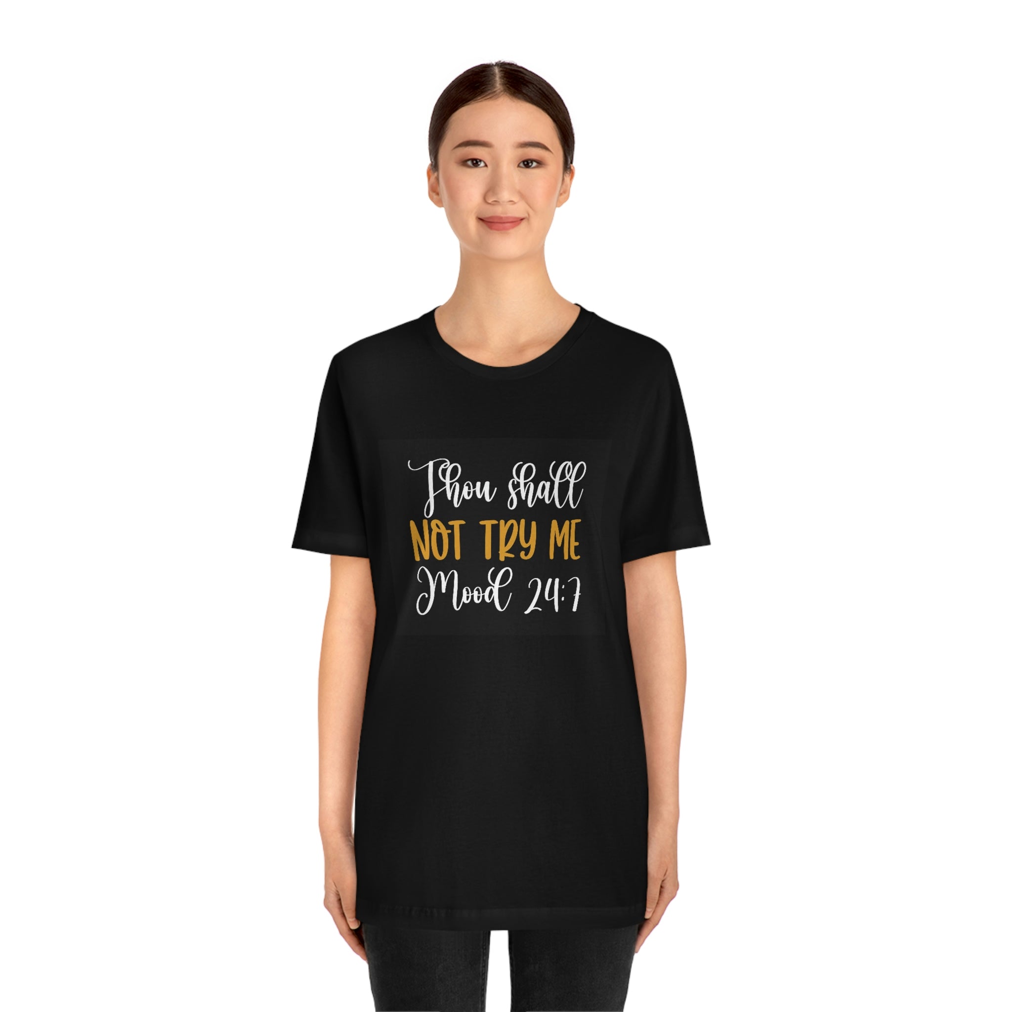 Don’t try me— Jersey Short Sleeve Tee