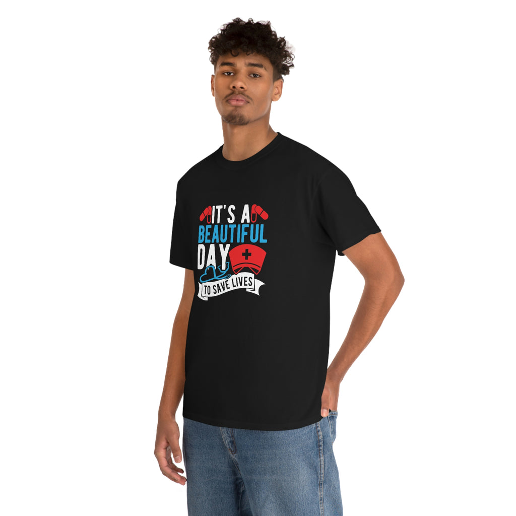 Beautiful day to save lives- Heavy Cotton Tee