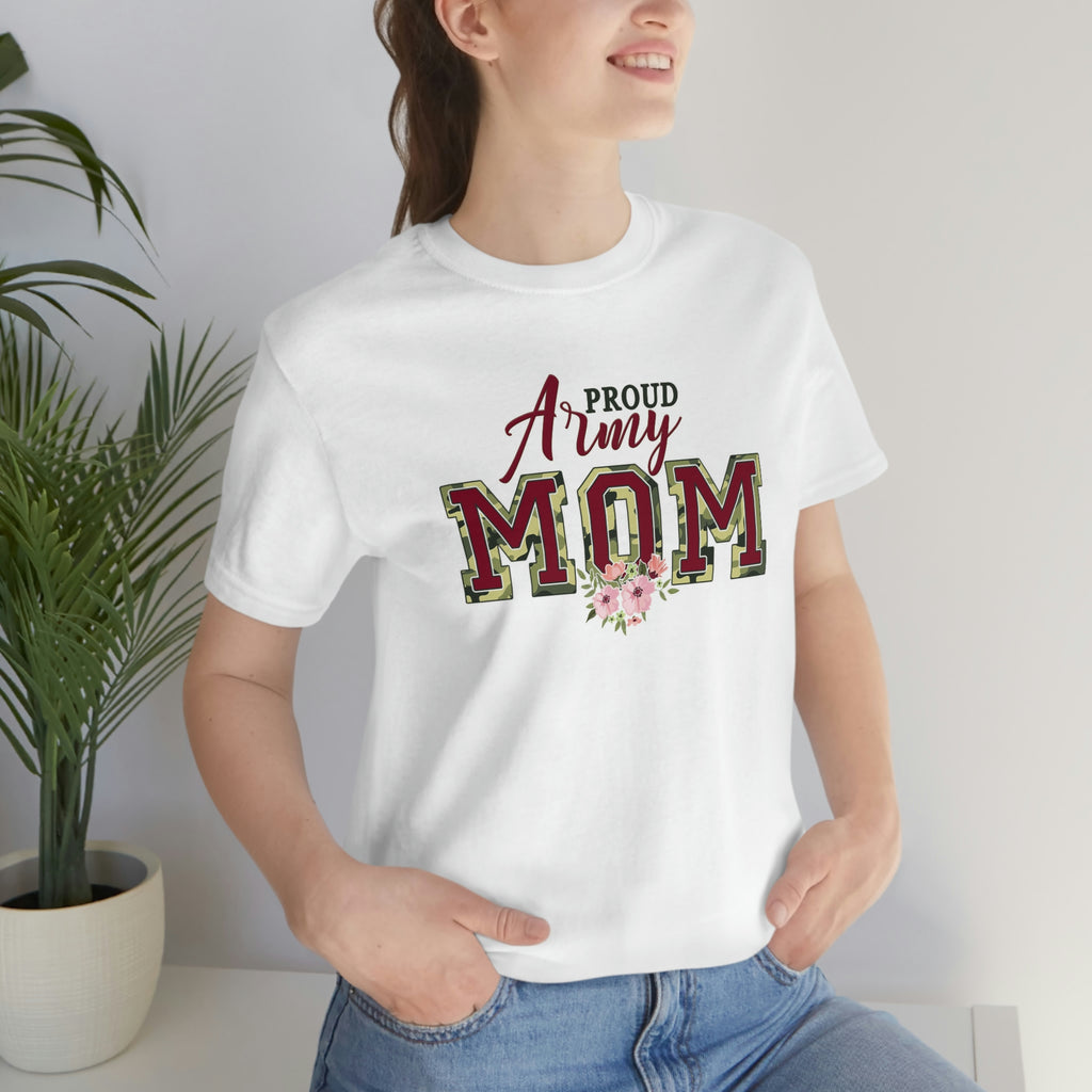Proud army mom— Jersey Short Sleeve Tee
