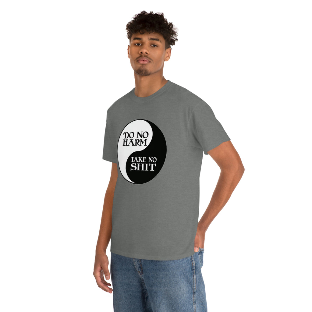 Do no harm take no shit-  Heavy Cotton Tee