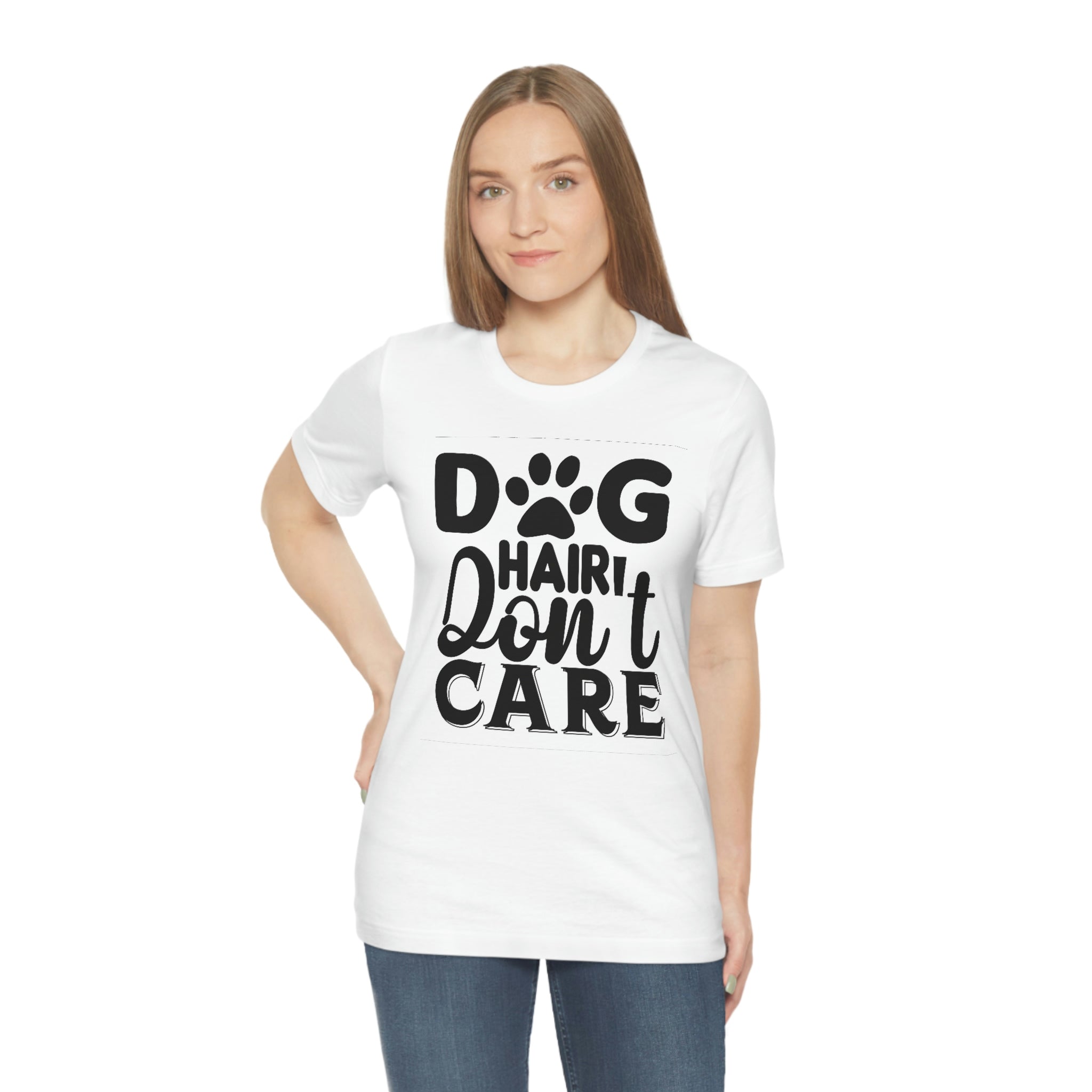 Dog hair don’t care- Jersey Short Sleeve Tee