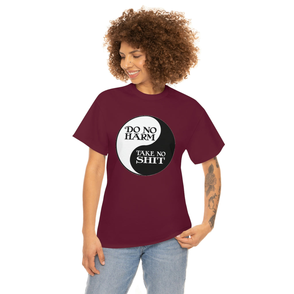 Do no harm take no shit-  Heavy Cotton Tee