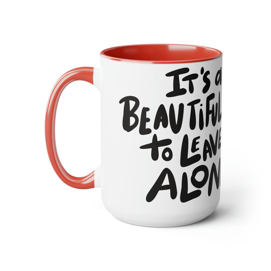 Leave me alone -Two-Tone Coffee Mugs, 15oz