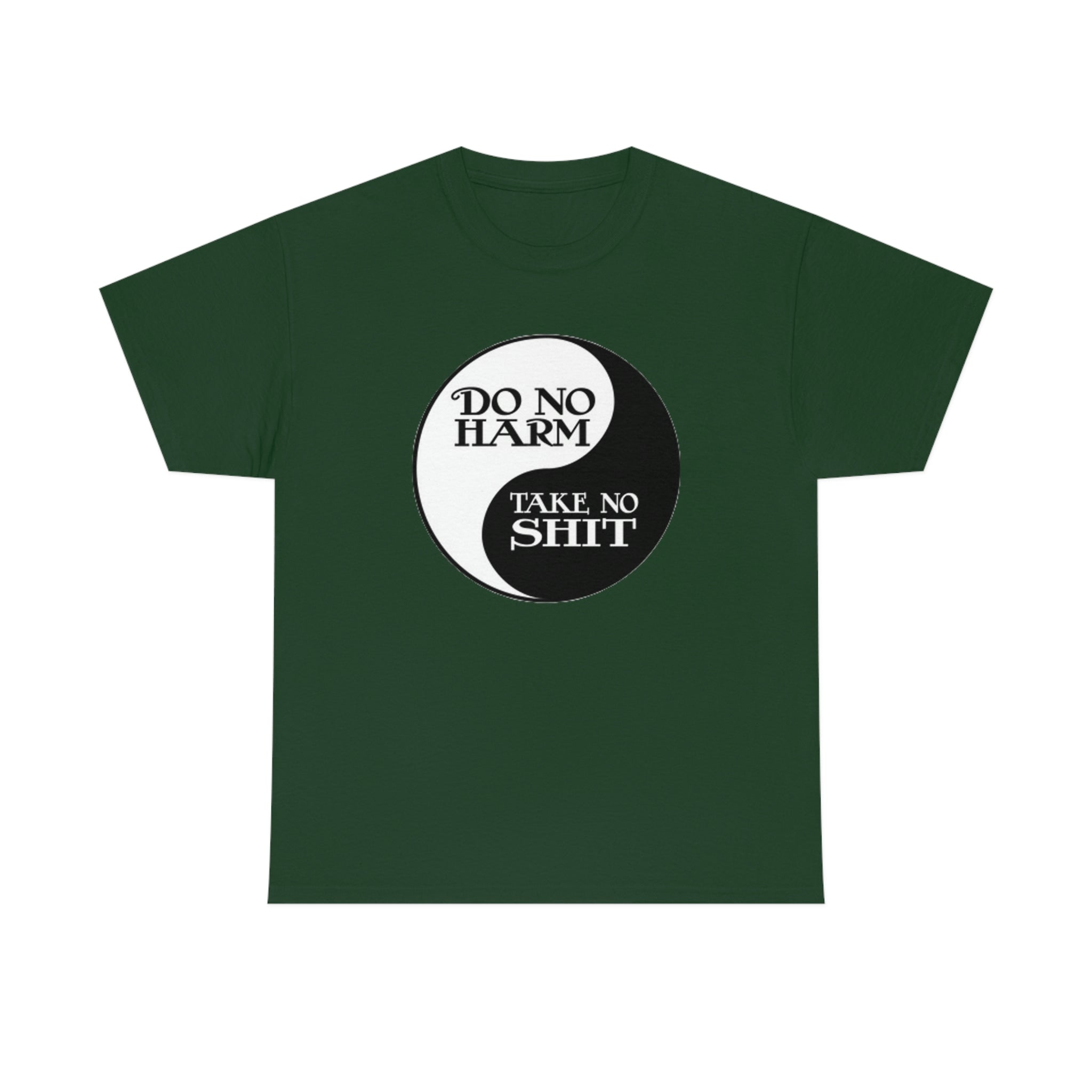 Do no harm take no shit-  Heavy Cotton Tee
